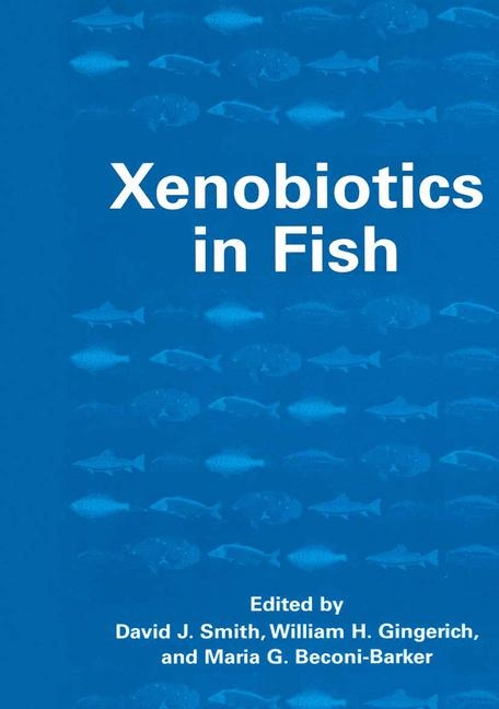 Xenobiotics in Fish - 