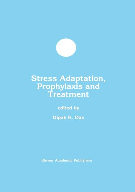 Stress Adaptation, Prophylaxis and Treatment - 