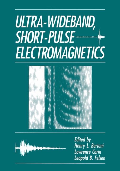Ultra-Wideband, Short-Pulse Electromagnetics - 