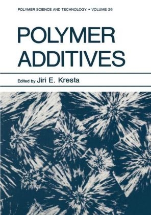 Polymer Additives -  Jiri E. Kresta