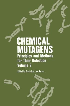 Chemical Mutagens -  A. Hollaender,  Frederick J. De Serr