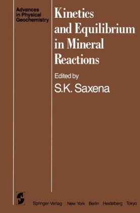 Kinetics and Equilibrium in Mineral Reactions - 