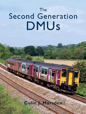 The Second Generation DMUs - Colin Marsden