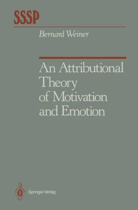 Attributional Theory of Motivation and Emotion -  Bernard Weiner