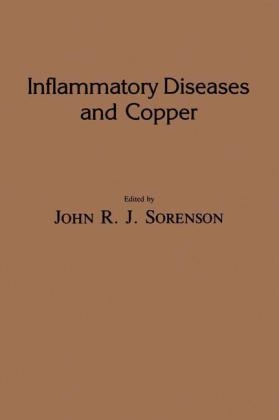 Inflammatory Diseases and Copper -  John R. J. Sorenson