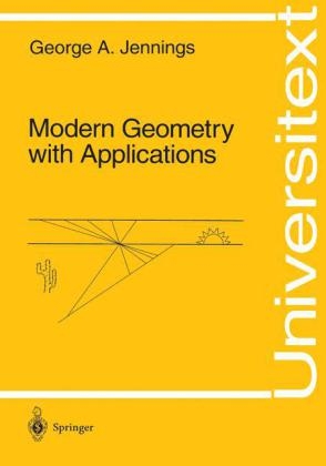 Modern Geometry with Applications -  George A. Jennings