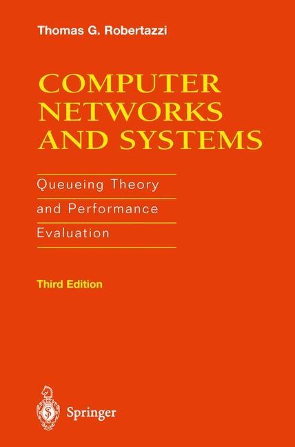 Computer Networks and Systems -  Thomas G. Robertazzi