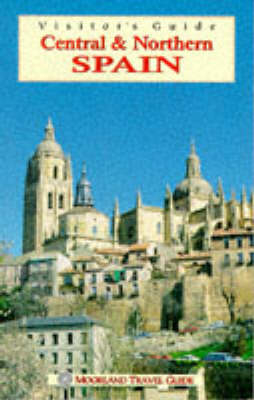 Visitor's Guide Northern and Central Spain - Barbara Mandell