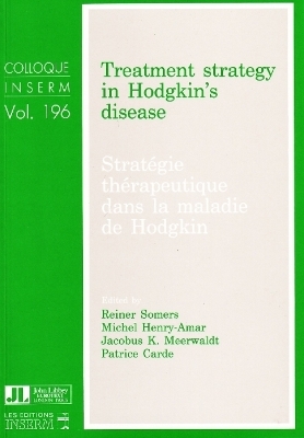 Treatment Strategy in Hodgkin's Disease - Reiner Somers, Michael Henry-Amar, Jacobus K Meerwaldt, Patrice Carde