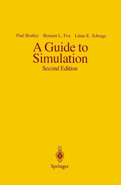 Guide to Simulation -  Paul Bratley,  Bennet L. Fox,  Linus E. Schrage