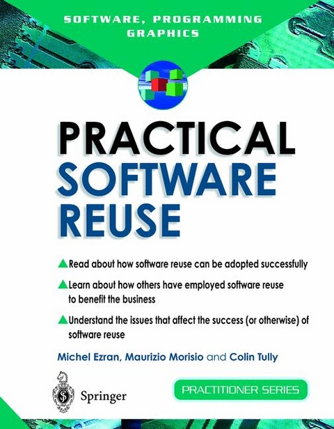 Practical Software Reuse -  Michel Ezran,  Maurizio Morisio,  Colin Tully