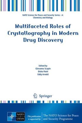 Multifaceted Roles of Crystallography in Modern Drug Discovery - 