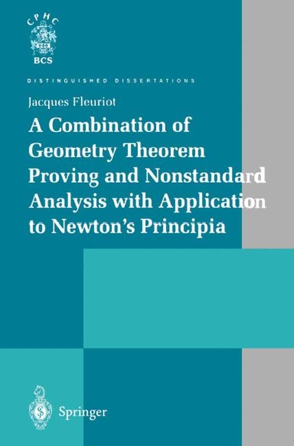 Combination of Geometry Theorem Proving and Nonstandard Analysis with Application to Newton's Principia -  Jacques Fleuriot