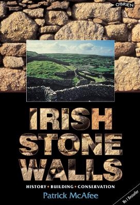 Irish Stone Walls - Pat McAfee