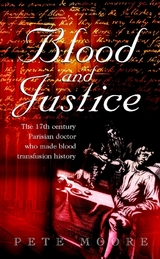Blood and Justice -  Pete Moore