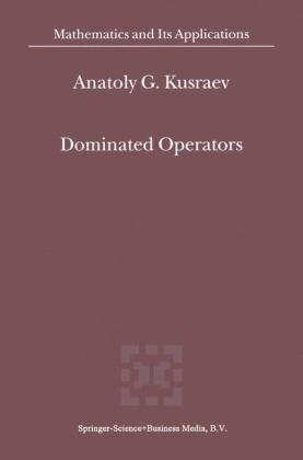 Dominated Operators -  A.G. Kusraev