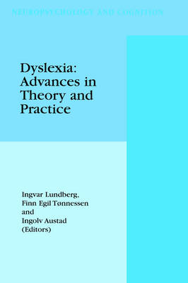 Dyslexia: Advances in Theory and Practice - 