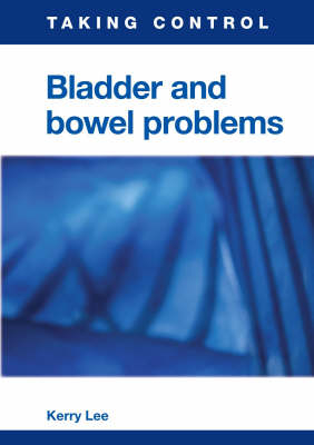 Bladder and Bowel Problems - Kerry Lee