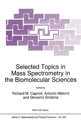 Selected Topics in Mass Spectrometry in the Biomolecular Sciences - 