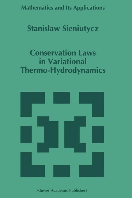 Conservation Laws in Variational Thermo-Hydrodynamics -  S. Sieniutycz