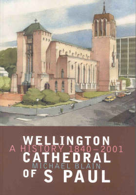 Wellington Cathedral of S Paul - Fr Michael Blain