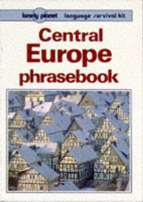 Central Europe Phrasebook - Sally Steward