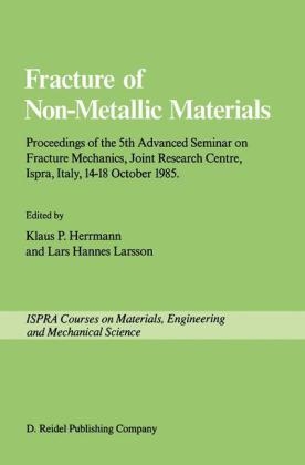 Fracture of Non-Metallic Materials - 