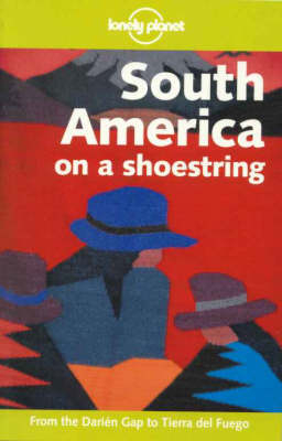 South America on a Shoestring - Geoff Crowther