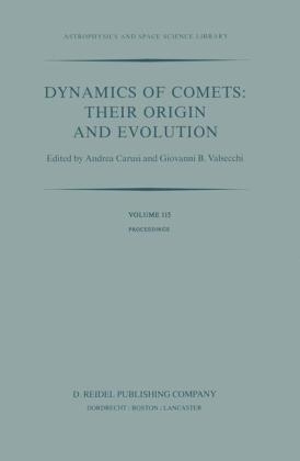 Dynamics of Comets: Their Origin and Evolution - 