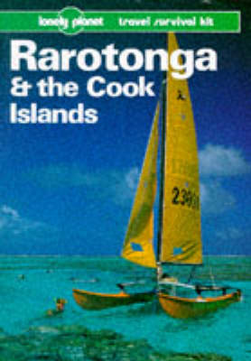 Rarotonga and the Cook Islands - Tony Wheeler