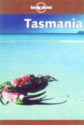 Tasmania - John Chapman, Monica Chapman, Lynn McGuarr