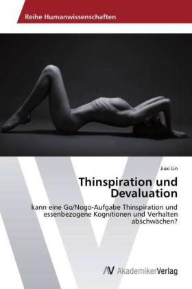 Thinspiration und Devaluation - Jiaxi Lin