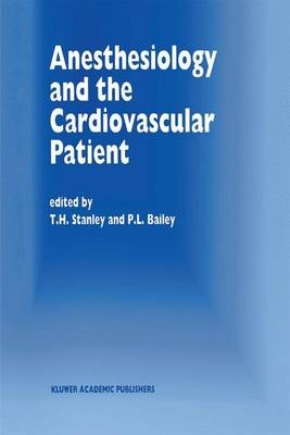 Anesthesiology and the Cardiovascular Patient - 