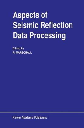 Aspects of Seismic Reflection Data Processing - 