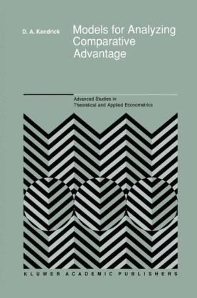 Models for Analyzing Comparative Advantage -  David Andrew Kendrick