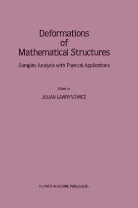 Deformations of Mathematical Structures - 