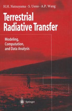 Terrestrial Radiative Transfer -  Harriet H. Natsuyama,  Sueo Ueno,  Alan P. Wang