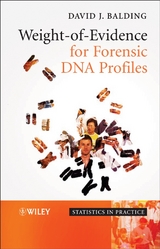 Weight-of-Evidence for Forensic DNA Profiles -  David J. Balding