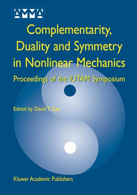 Complementarity, Duality and Symmetry in Nonlinear Mechanics - 
