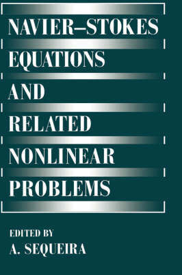 Navier-Stokes Equations and Related Nonlinear Problems - 