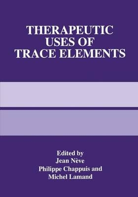 Therapeutic Uses of Trace Elements - 