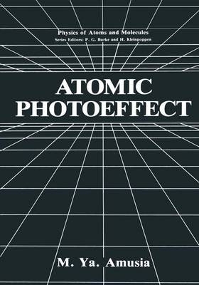 Atomic Photoeffect -  M.Ya. Amusia