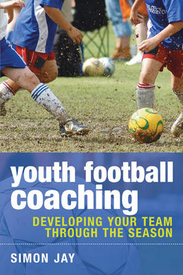 Youth Football Coaching -  Simon Jay