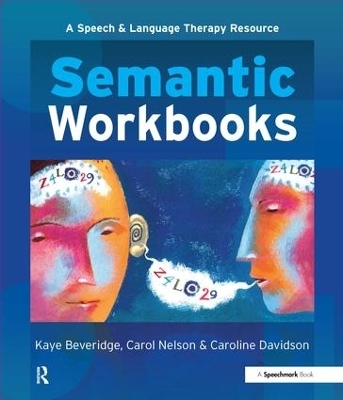 Semantic Workbooks - Kay Beveridge, Caroline Davidson, Carol Nelson, Stobhill Hospital