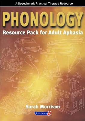 Phonology Resource Pack for Adult Aphasia - Sarah Morrison