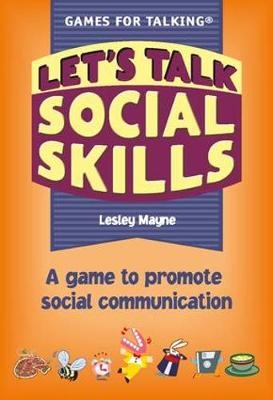 Let's Talk Social Skills - Lesley Mayne