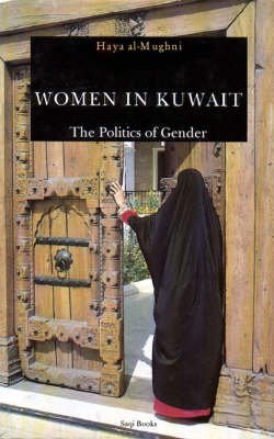 Women in Kuwait - Haya Al-Mughni