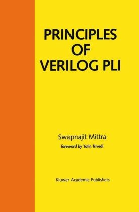 Principles of Verilog PLI -  Swapnajit Mittra