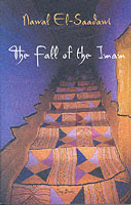 The Fall of the Imam - Nawal El-Saadawi