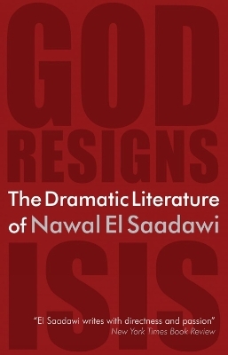 The Dramatic Literature of Nawal El Saadawi - Nawal El-Saadawi
